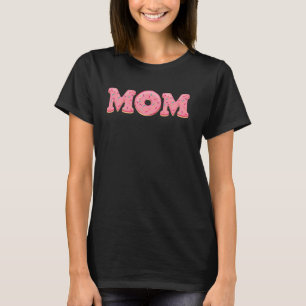 Camiseta Donuts Salpicados Fofos Mãe Donut para Massa para