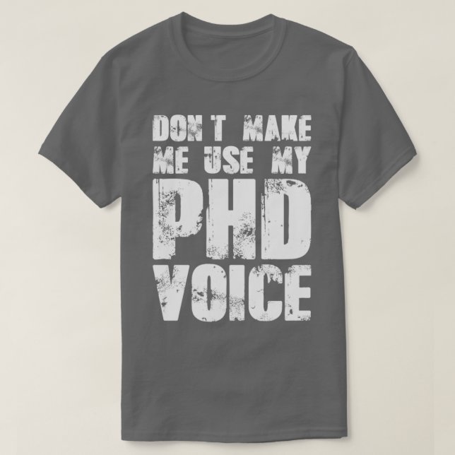 Camiseta Donx27t me faz usar minha voz PHD 19 (Frente do Design)