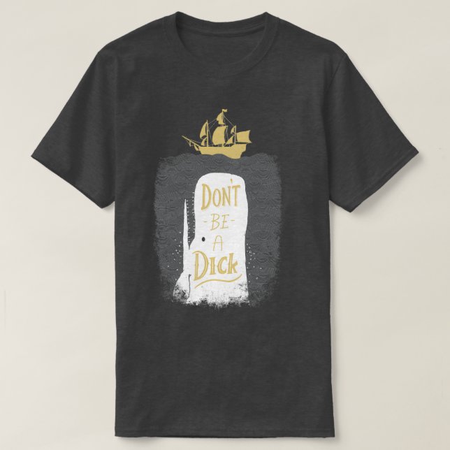 Camiseta Donx27t Ser Um Dick (Frente do Design)