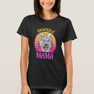 Camiseta Doodle Mama Melhor Goldendoodle Mamãe Nunca Mãe da