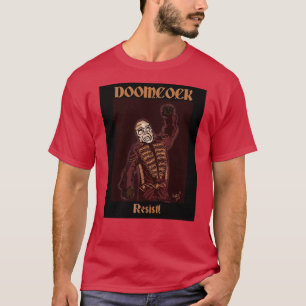 Camiseta Doomcock resiste o t-shirt