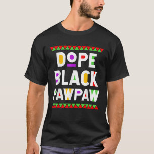 Camiseta Dope Black Pawpaw African American Black History M