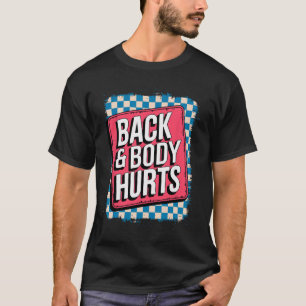 Camiseta Dores nas Costas e no Corpo Piada Engraçada de Fis