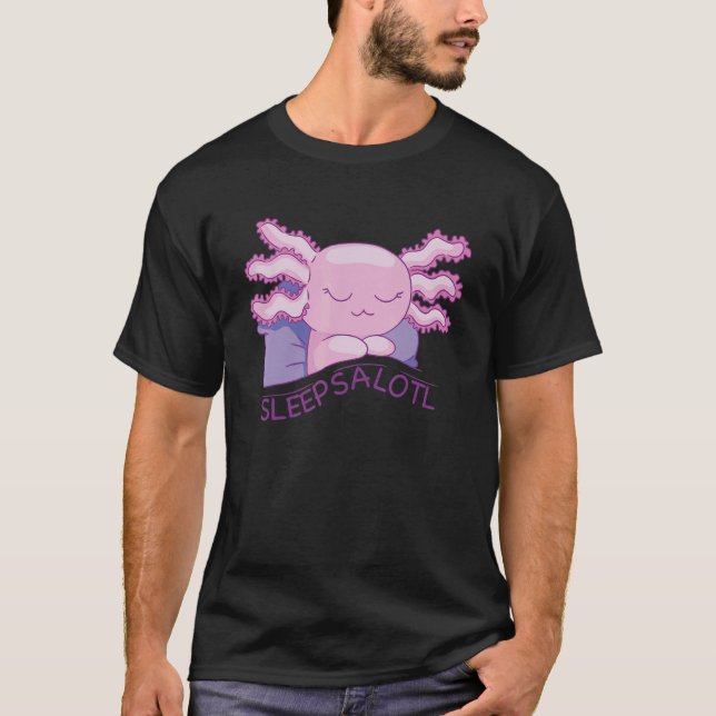 Camiseta Dorme muito sonhando com Axolotl (Frente)