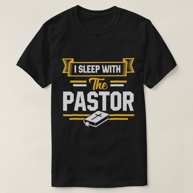 Camiseta Dormi com a esposa do Pastor Engraçado T-Shir (Frente do Design)