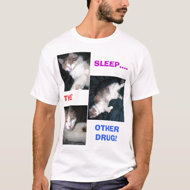CAMISETA DORMIR.... A OUTRA DROGA! (Frente)