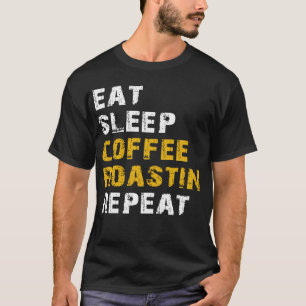 Camiseta dormir café assado repetir