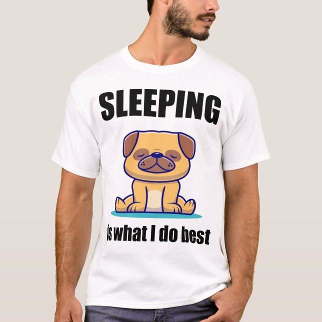 Camiseta Dormir Com Sono É O Que Faço Melhor (Frente)
