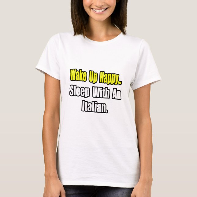 Camiseta Dormir com um italiano (Frente)