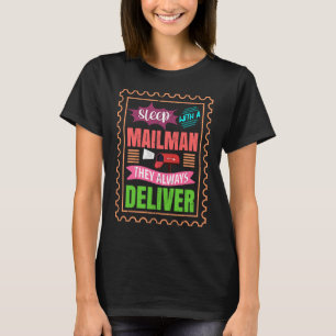 Camiseta Dormir com um Mailman...