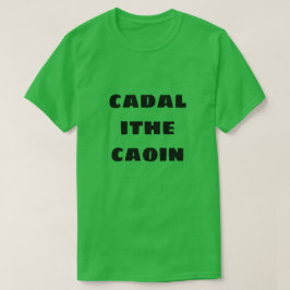 Camiseta dormir comer choro no cadal gaélico escocês