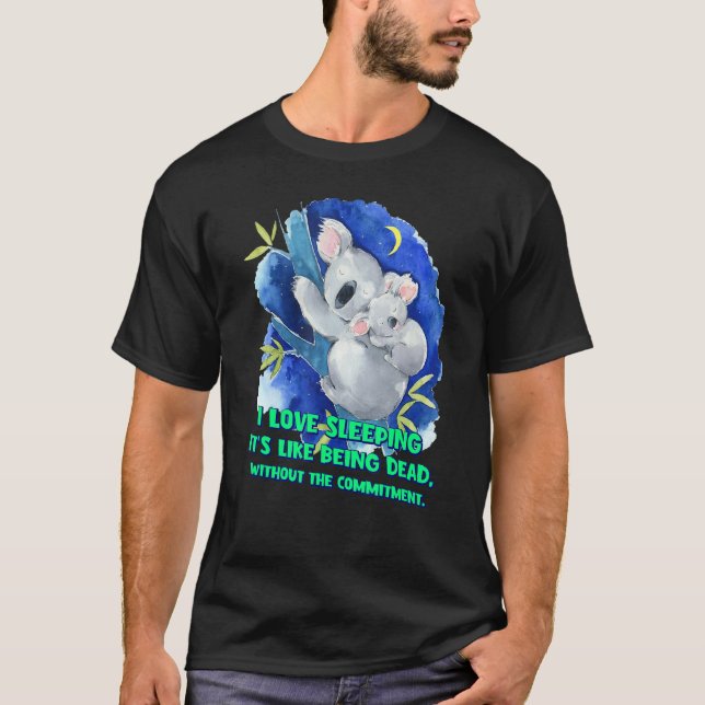 Camiseta Dormir é como ser Morto (Frente)