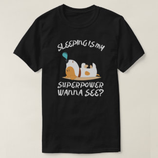 Camiseta Dormir é meu Superpoder