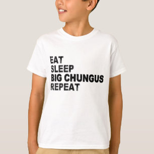 Camiseta Dormir Grande Chungus Repetir