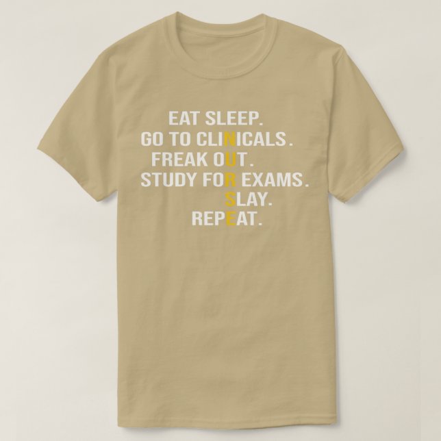 Camiseta Dormir Ir A Clínicos Deixar O Estudo Para Exame (Frente do Design)