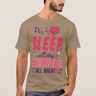 Camiseta Dormir O Dia Todo Enfermeira A Noite Toda, Enferme
