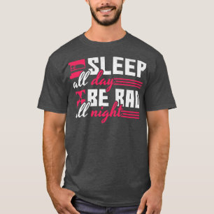 Camiseta Dormir O Dia Todo Ser Leve A Noite Toda, Radiologi