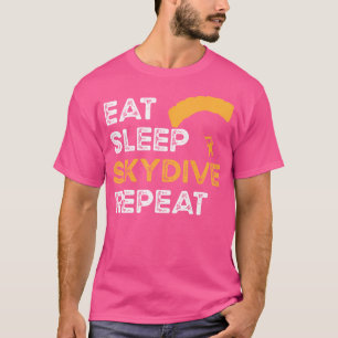 Camiseta Dormir, Skydive Repetir Paraquedas E Paraquedismo