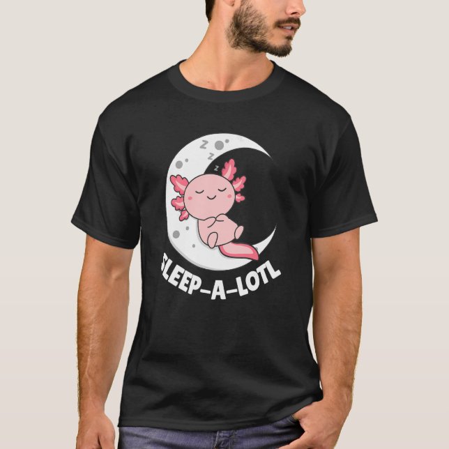 Camiseta Dormir Uma Lua Axolotl Animais Dormindo Relaxa Doc (Frente)