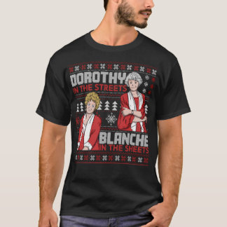 Camiseta Dorothy In The Streets Blanche In The Sheets
