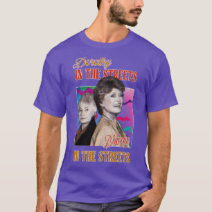 Camiseta Dorothy In The Streets Blanche In The Sheets 2 Gra