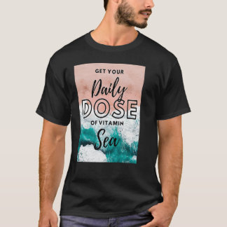 Camiseta Dose of Vitamin Sea