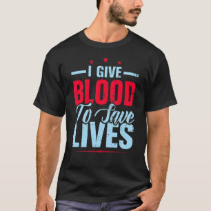 Camiseta Dou Sangue Para Salvar Vidas Doar Sangue Dono De S