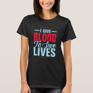 Camiseta Dou Sangue Para Salvar Vidas Doar Sangue Dono De S