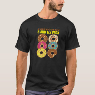 Camiseta Doughnut Check My 5 And 12 Pack Doughnut Eati