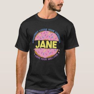 Camiseta Doughnut Perdeu Seus Sprinkles Jane Está Aqui Você