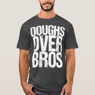 Camiseta Doughs Over Bros