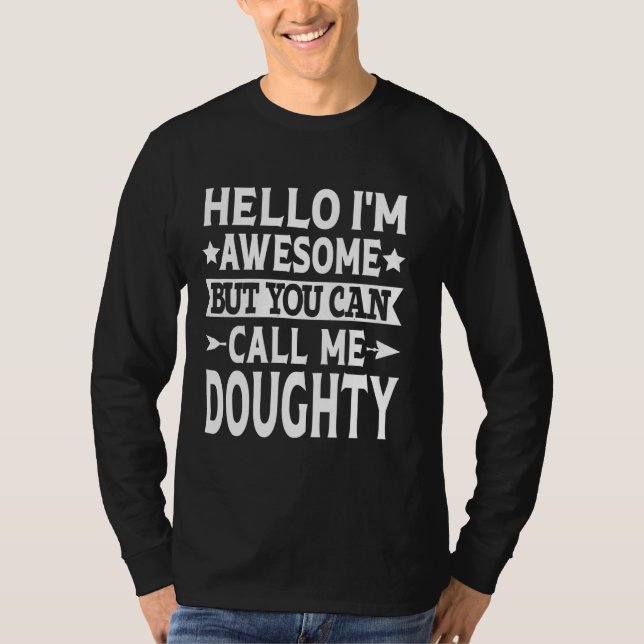Camiseta Doughty Surname Me Chame Doughty Family Sobrenome  (Frente)