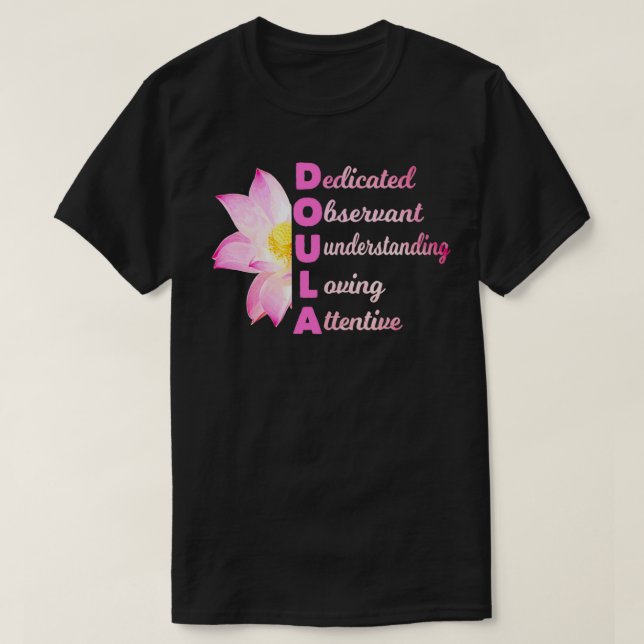 Camiseta DOULA Acronym  Loving Midwife Pregnancy Coach Gift (Frente do Design)