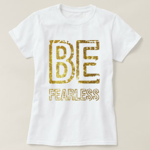 CAMISETA DOURADO GLITTER DESIGN - ESTEJA SEM MEDO