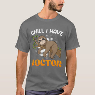 Camiseta Doutor Chill eu tenho um doutorado grau de doutora