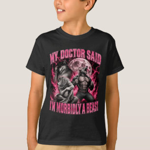 Camiseta Doutor Disse Mórbido Uma Fera Piada de Lobisomem M