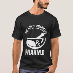 Camiseta Doutor em Farmácia PharmD Doutorado Graduação