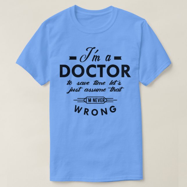 Camiseta Doutor, sou médico para poupar tempo (Frente do Design)