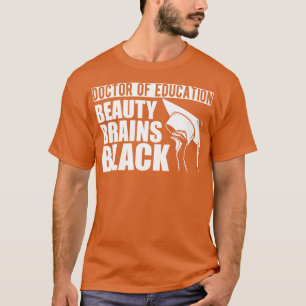 Camiseta Doutora em educação, inteligência de beleza