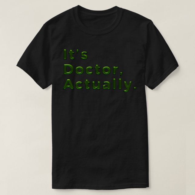 Camiseta Doutora Em Filosofia Engraçado Dotada 29 (Frente do Design)