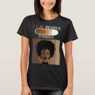 Camiseta Doutorado em Andamento Candidato ao Doutorado Blac