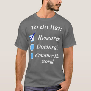 Camiseta Doutorado em doutorado por pesquisador acadêmico