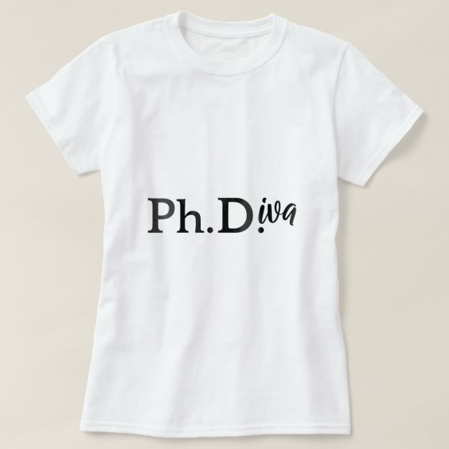 Camiseta Doutorado em Mulheres com Licenciatura em Doutorad (Frente do Design)