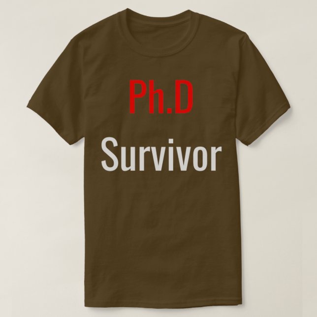 Camiseta Doutorado em PhD, estudante de doutorado em Sobrev (Frente do Design)