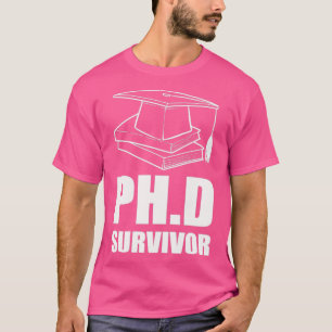 Camiseta Doutorado em Sobrevivência Doutor em Filosofia Pre