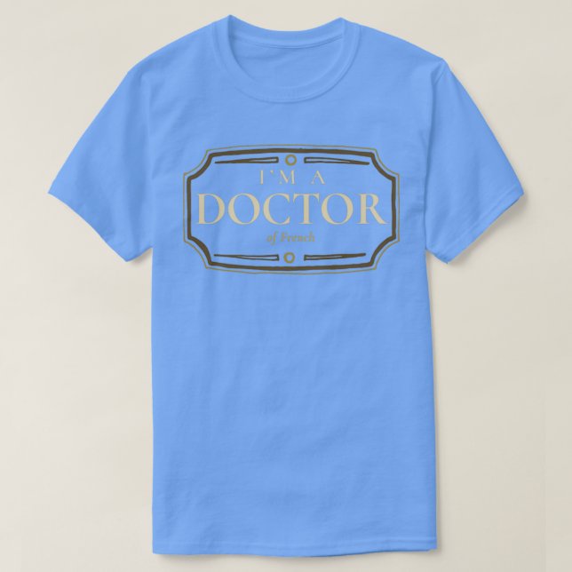Camiseta Doutorado francês Dotação para Graduação PhD (Frente do Design)