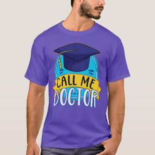 Camiseta Doutorado Me Chame De Médico Graduando Promoção En