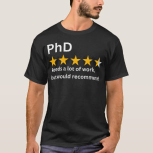 Camiseta Doutorado precisa de muito trabalho, mas eu recome