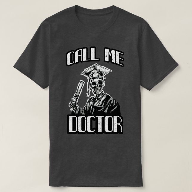 Camiseta Doutorado Presente Mortarboard Engraçado Doutor (Frente do Design)