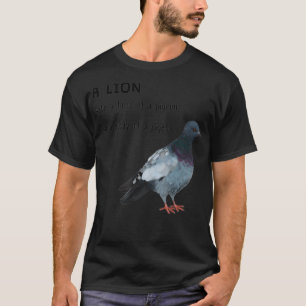 Camiseta Dove  Pigeon as Lion D010-0334B